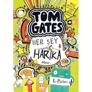 Tom Gates Her Şey Harika Sayılır - Liz Pichon