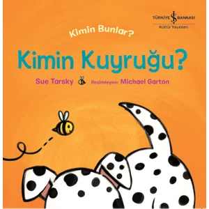 Kimin Kuyruğu ? Kimin Bunlar ? - Sue Tarsky