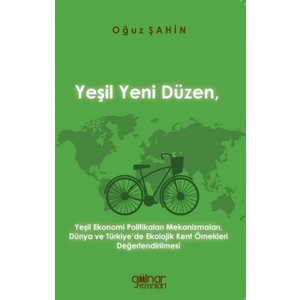 Yeşil Yeni Düzen - Oğuz Şahin