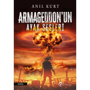 Armageddon’un Ayak Sesleri - Anıl Kurt
