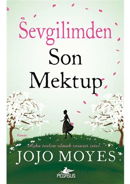 Sevgilimden Son Mektup - Jojo Moyes