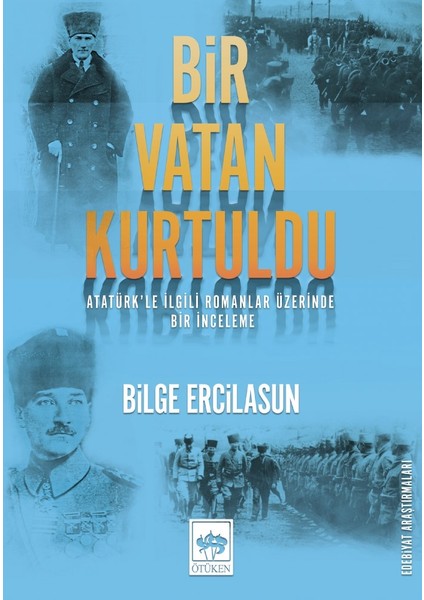 Bir Vatan Kurtuldu - Bilge Ercilasun