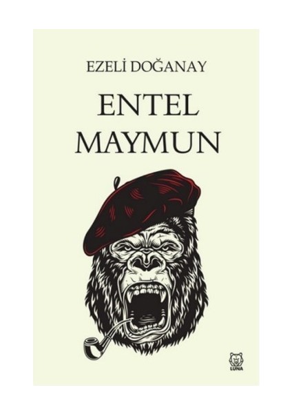 Entel Maymun - Ezeli Doğanay