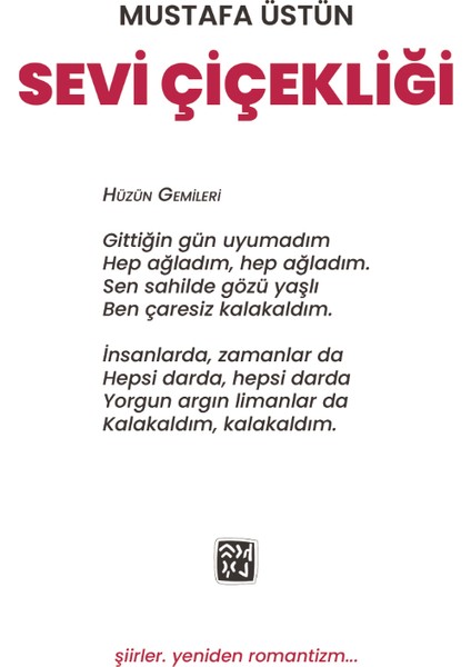 Sevi Çiçekliği - Mustafa Üstün