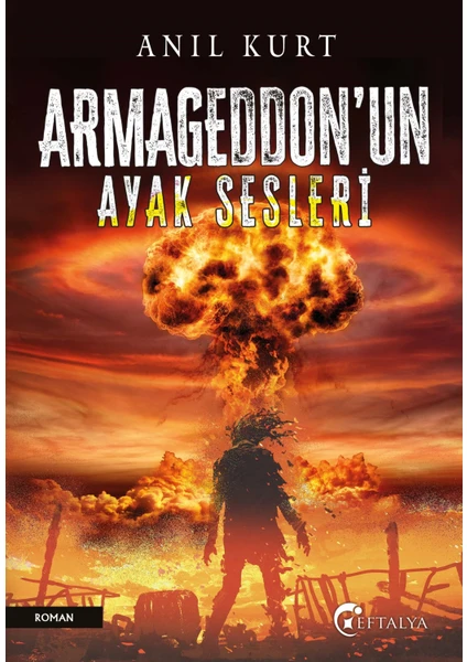 Armageddon’un Ayak Sesleri - Anıl Kurt