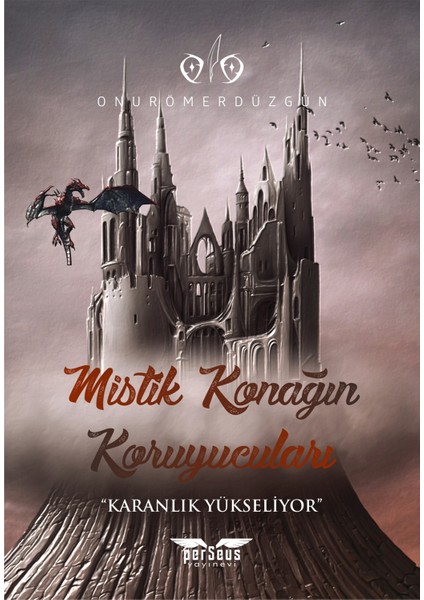 Mistik Konağın Koruyucaları - Onur Ömer Düzgün