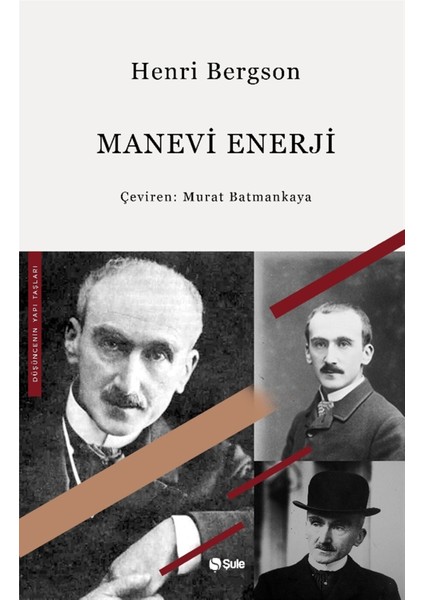 Manevi Enerji - Henri Bergson