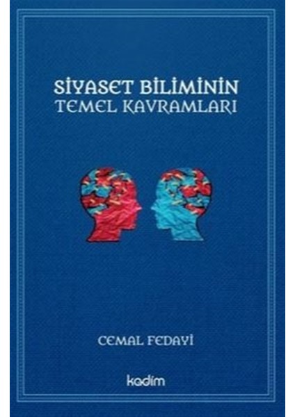 Siyaset Biliminin Temel Kavramları - Cemal Fedayi
