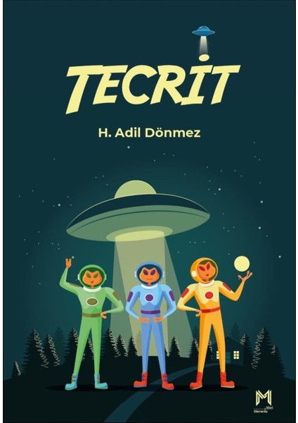 Tecrit - H. Adil Dönmez