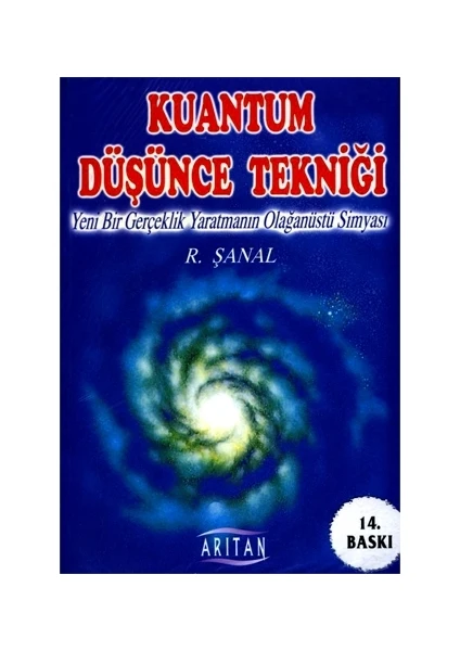 Arıtan Yayınevi Kuantum Düşünce Tekniği - R. Şanal