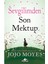 Sevgilimden Son Mektup - Jojo Moyes 1