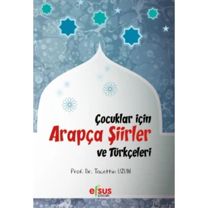 Efsus Yayınları Çocuklar İçin Arapça Şiirler Ve Türkçeleri