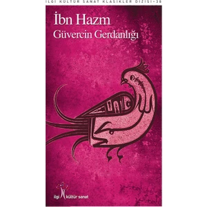 Güvercin Gerdanlığı - İbn Hazm