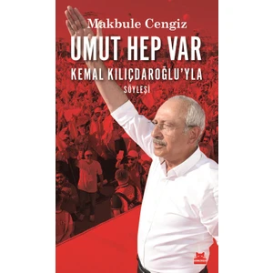 Umut Hep Var Kemal Kılıçdaroğlu'YlaSöyleşi