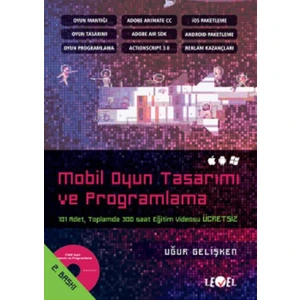 Level Kitap Mobil Oyun Tasarımı Ve Programlama - Uğur Gelişken