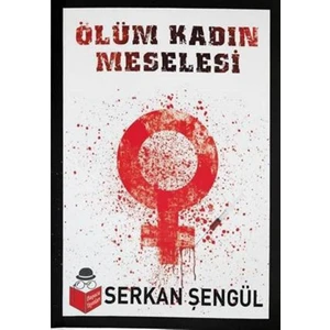 Ölüm Kadın Meselesi