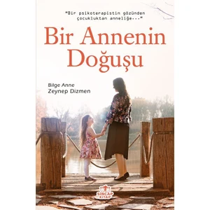 Bir Annenin Doğuşu