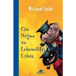 Cim Düğme Ve Lokomotifçi Lukas - Michael Ende