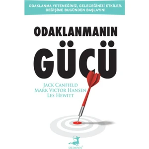 Odaklanmanın Gücü - Jack Canfield