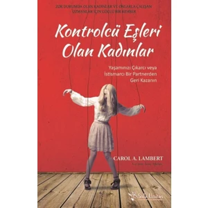 Kontrolcü Eşleri Olan Kadınlar - Carol A. Lambert