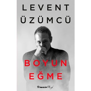 Boyun Eğme - Levent Üzümcü