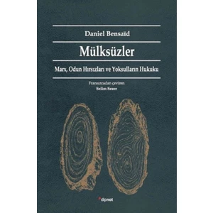 Mülksüzler - Daniel Bensaid