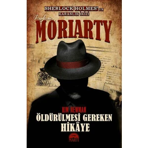Profesör Moriarty 2: Öldürülmesi Gereken Hikaye - Kim Newman
