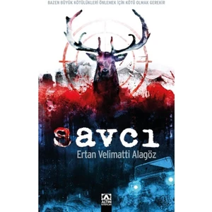 Savcı - Ertan Velimatti Alagöz