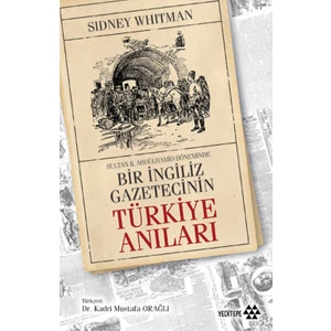 Bir İngiliz Gazetecinin Türkiye Anıları