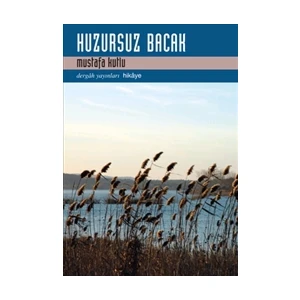 Dergah Yayınları Huzursuz Bacak