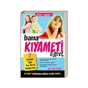 Bana Kıyameti Öğret