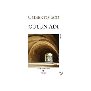 Gülün Adı - Umberto Eco