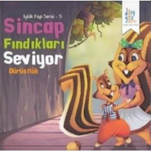 Sincap Fındıkları Seviyor-Dürüstlük