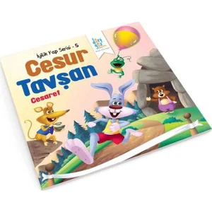 Cesur Tavşan-Cesaret