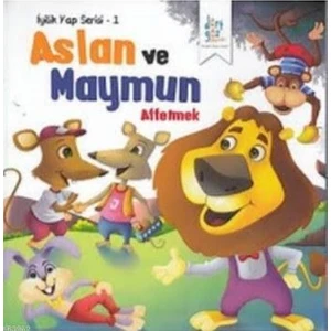 Aslan Ve Maymun-Affetmek