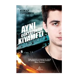 Aynı Gökyüzünün Kıyameti