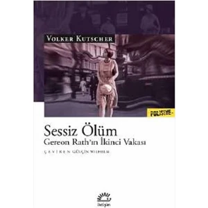 Sessiz Ölüm: Gereon Rath'ın İkinci Vakası - Volker Kutscher