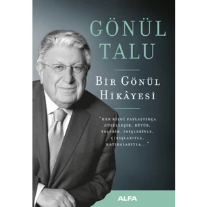Bir Gönül Hikayesi - Gönül Talu