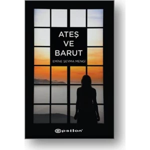 Ateş ve Barut - Emine Şeyma Mengi