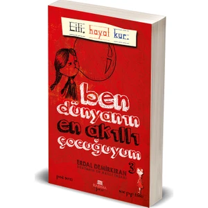 Ben Dünyanın En Akıllı Çocuğuyum 3 - Erdal Demirkıran