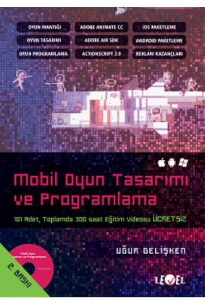 Mobil Oyun Tasarımı Ve Programlama - Uğur Gelişken
