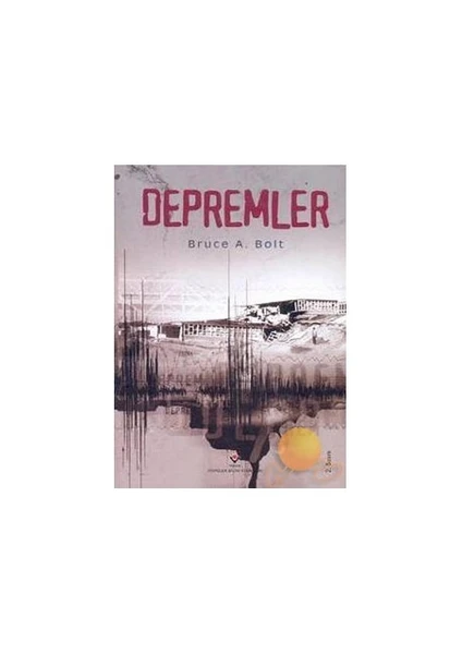 Depremler-Bruce A. Bolt