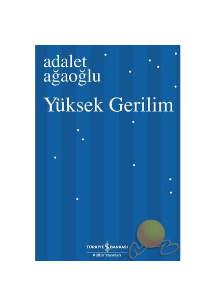 Yüksek Gerilim (Ciltsiz)-Adalet Ağaoğlu