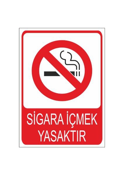 Este Uyarı Levhaları Sigara İçmek Yasaktır 25 X 35 Cm Uyarı Levhası