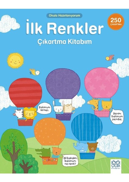 Okula Hazırlanıyorum: İlk Renkler Çıkartma Kitabım
