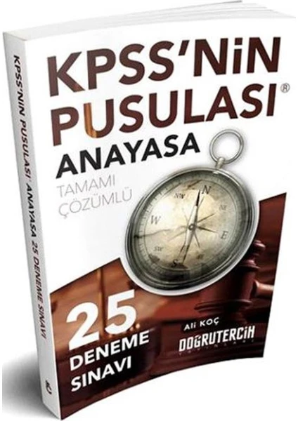 Doğru Tercih Yayınları 2018 KPSS'nin Pusulası Anayasa 25 Çözümlü Deneme