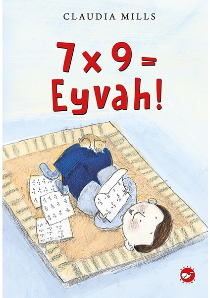 7X9 = Eyvah! - Claudia Mills