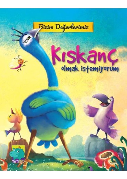 Bizim Değerlerimiz:Kıskanç Olmak İstemiyorum