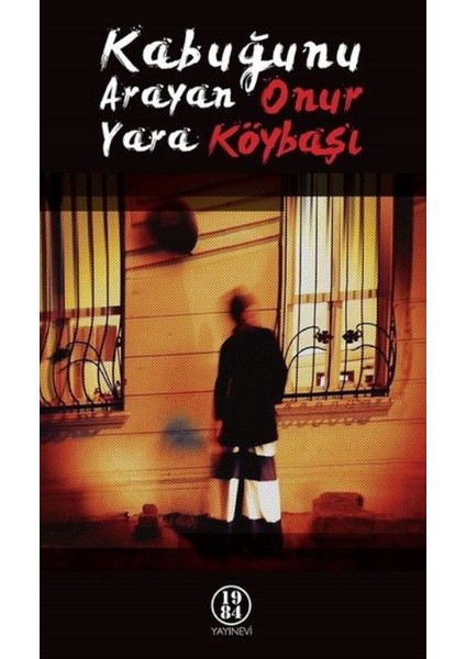 Kabuğunu Arayan Yara - Onur Köybaşı