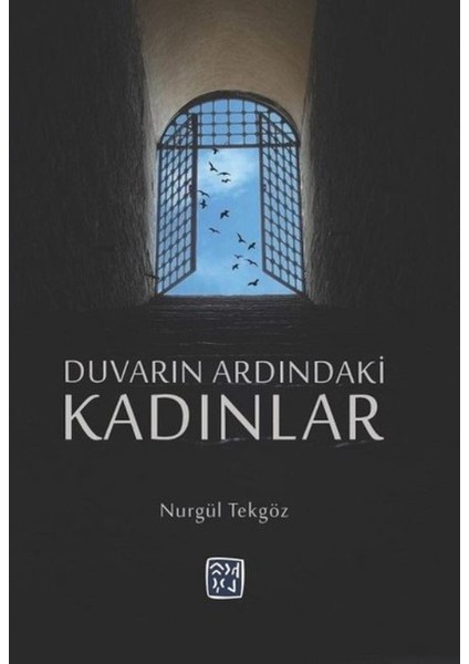 Duvarın Ardındaki Kadınlar